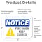 Signmission Fire Door Keep Closed OSHA Notice Sign, Vinyl Decal, 5in W x 3.5in L, 2PK OS-2PACK-NS-D-35-L-15661 - alternate 6